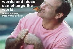 “Carpe Diem – Seize the Day!” (RE: Robin Williams – Dead Poet Society)